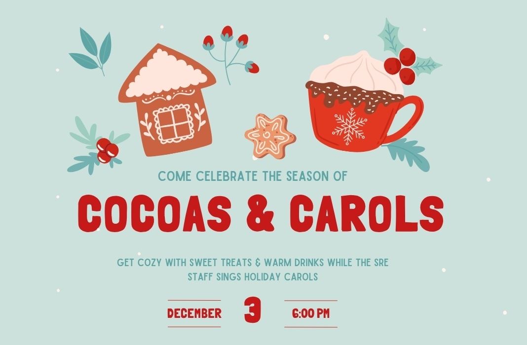  Cocoas & Carols | December 3rd, 2025 @ 6:00 PM